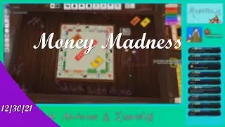 Money Madness - Monopoly w/ Friends