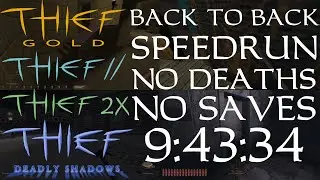 Thief Series 4-Game SPEEDRUN MARATHON | Thief Gold, Thief II, Thief 2X, Thief: Deadly Shadows