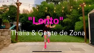 Lento - Thalia & Gente de Zona |Zumba| ZIN Sandra Berrocal |