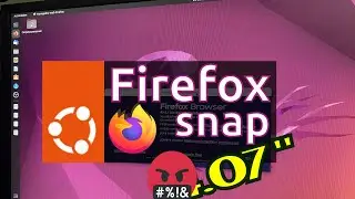 Firefox SNAP: La pura Verdad 🤬