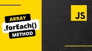 JavaScript forEach array Method | What is forEach loop