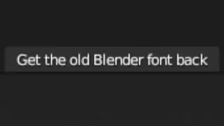 How to get the old Blender font in Blender 4.0