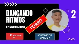 DANÇANDO RITMOS 2 - FORRÓ - DANÇA NÃO TEM IDADE - DANÇA EM LINHA - LINE DANCE- AQUECIMENTO- WARM UP