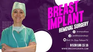 BREAST IMPLANT REMOVAL SURGERY