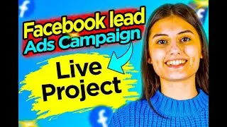 How to Create Facebook Lead Ads | Facebook Ads Lead Generation Campaign in 2023