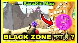 PUBG MOBILE: WHAT IS BLACK ZONE IN KARAKIN MAP | WHAT IS BLACK ZONE IN KARAKIN MAP | XGE