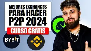 MEJORES EXCHANGES PARA HACER ARBITRAJE P2P | MINI CURSO GRATIS 💵💰