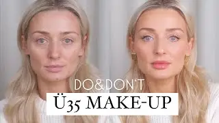 Makeup for 35+, Do’s & Don’ts | OlesjasWelt