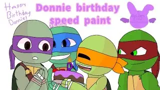 Donnie birthday - speed paint -