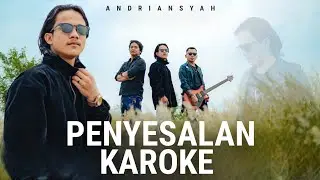 Andriansyah - Penyesalan (Karaoke Original Version)