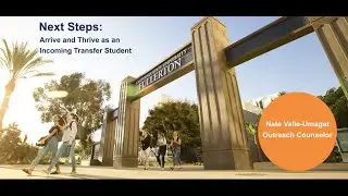 Next Steps: Arrive and Thrive as an Incoming Transfer Student