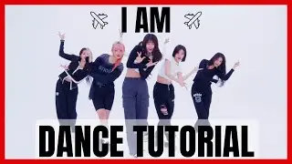 IVE 아이브 'I AM' Dance Practice Mirrored Tutorial (SLOWED)