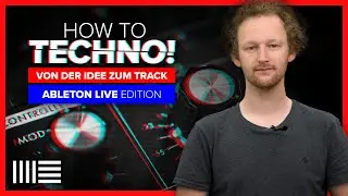 How To Techno - Ableton Live Edition | Vorstellung mit Kai Chonishvili