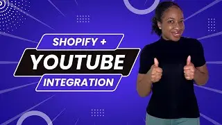 How to Integrate Shopify with YouTube: Sell Your Merch Directly!