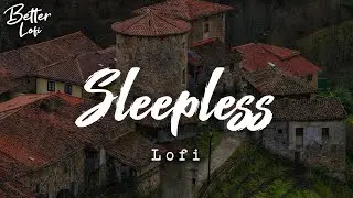 Sleepless 🎶 Chill beat ~ Lofi hip hop, Relax, Fall, France, Calm