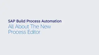 Out Now: Vertical Process Editor in SAP Build Process Automation