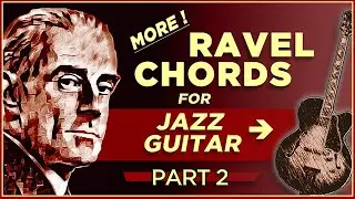 Ravel Chords for Jazz Guitar-Part2