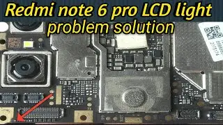 Redmi note 6 pro lcd light problem| xiomi note bn 47 light jumper