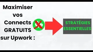 Gestion des connects GRATUIT sur Upwork : Quelles stratégies adoptées ?