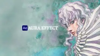 Aura Effect | After Effects Tutorial