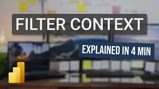 Filter Context Explained | Evaluation Context Part 1