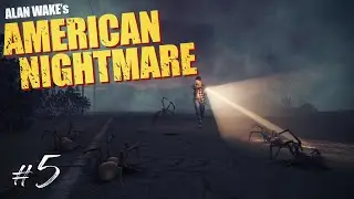 Alan Wake's American Nightmare Полное прохождение #5 – Финал!