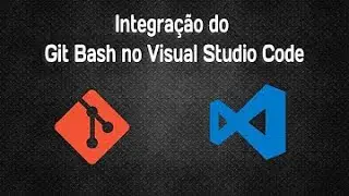 Integrate Git Bash With VS Code   For Windows   Português