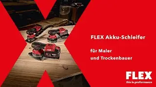 Perfektion für Maler und Trockenbauer die neuen Akkuschleifer von FLEX
