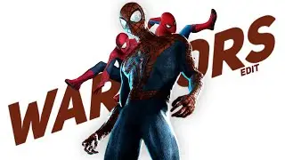 A Tribute To All Spidermans - Warriors