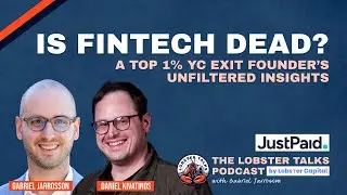 Inside the Mind of a Top 1% Exiter: FinTech Isn't Dead, Y Combinator Then & Now w/ Daniel Kivatinos