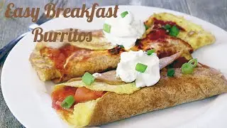 This Breakfast Burrito is the Best Way to Start Your Day!