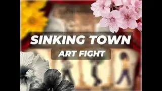 SINKING TOWN // ALIGHT MOTION (Art fight mass attack :3)