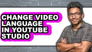 How to Change Video Language in Youtube Studio (easy Method)