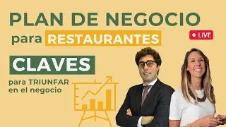 Cómo crear un PLAN DE NEGOCIO en tu RESTAURANTE