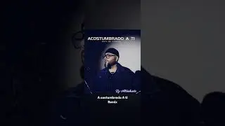 Acostumbrando A ti Rafa de Useras  Remix Dj Aldeskuido