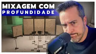 Como dar PROFUNDIDADE numa Mixagem