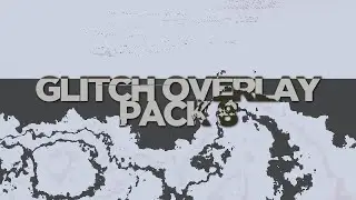 Glitch Overlay Pack #8