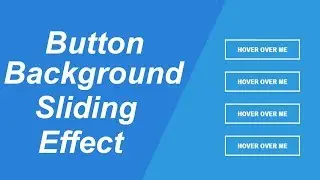 Button Background sliding effect - button animation effect - button hover effect