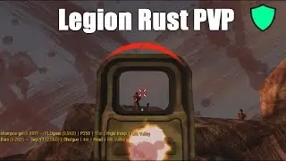 Legion Rust PVP Montage