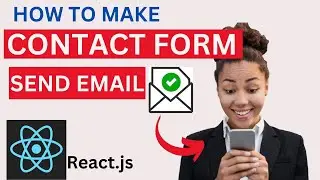 How To Make a Contact Form in React JS | Email JS  (Fully responsive)