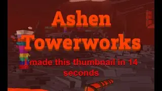 (JToH Live) Ashen Towerworks