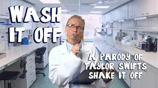 Wash It Off - A Hand Washing Parody of Taylor Swift's Shake It Off
