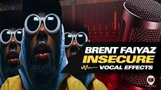 👨‍🚀 [FL STUDIO] BRENT FAIYAZ - INSECURE | HOW TO MIX VOCAL HARMONIES 2019
