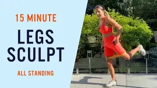 15 MINUTE STANDING LEGS SCULPT (No Jumping, Booty Band)