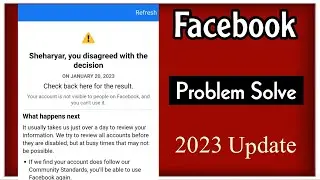 you disagreed with the decision | Facebook problem Solve 2023