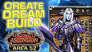Create Your Dream Hero - FreePick Area 52 Guide for Project Ascension WoW