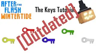 [Unobtainable] How to get the keys - After the Flash, Wintertide, Roblox