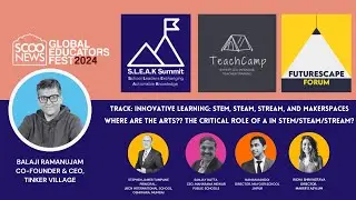 SGEF 2024 | Track- Innovative Learning | Building a Scientific Temper | Where are the Arts?
