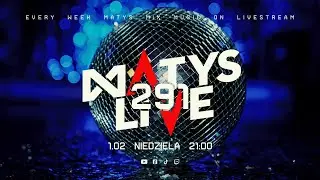 Matys Live : 291 | 1.02.2026