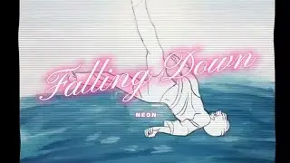Neon - Falling Down (Official Video )